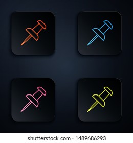 Color neon line Push pin icon isolated on white background. Thumbtacks sign. Set icons in colorful square buttons. Vector Illustration