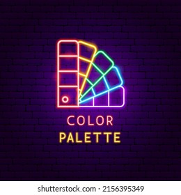 Color Palette Neon Label. Vector Illustration of Promotion.