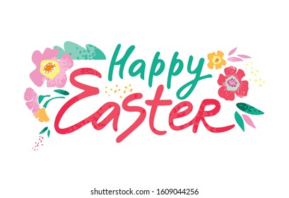 Color phrase happy Easter with flowers, leaves and clouds drawn by hand in a flat style on a white background. Banner for greetings, cards. Poster for the spring holiday. Cartoon vector illustration.