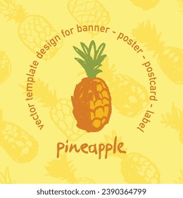 Color pineapple emblem on pineapple pattern seamless. Ananas background for food packaging or cosmetic label design. Fruit ornament for banner background with natural drawing textures. Fine art style.