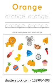 Color recognition worksheet for kids. Orange color. Tracing letters. Circle all orange objects. Educational game for preschoolers.