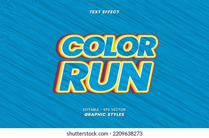 Color Run Text Effect with a modern concept, text can be changed and the use of effects is in the graphic styles settings.