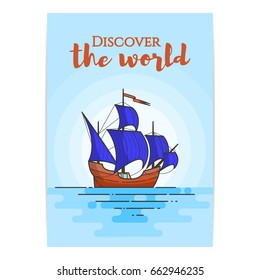 Color ship with blue sails in the sea traveling banner with sighn. Sailboat on waves - flat vector illustration.