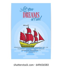 Color ship with red sails in the sea traveling banner with sighn. Sailboat on waves - flat vector illustration.