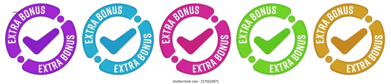 Color sticker set for extra bonus announcement. Round badge stamp or product label vector illustration isolated on white background
