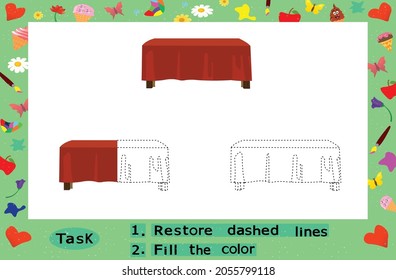 Color the Table, Restore dashed lines. Color the picture elements. Page to be color fragments. 