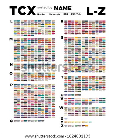 Color table of the TCX colors sorted by name L-Z. Palette with number, named swatches, chart conform to RGB, HTML and HEX description. Test page for print on cotton