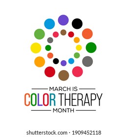 Color Therapy Month is an international event observed annually in March, to celebrate the healing power of Color. Vector illustration.