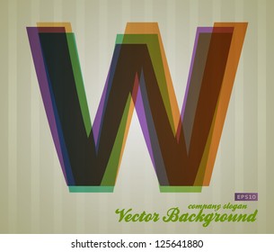 Color Transparency Letter. Retro Background. Symbol W.