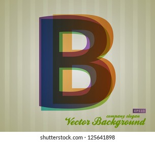 Color Transparency Letter. Retro Background. Symbol B.