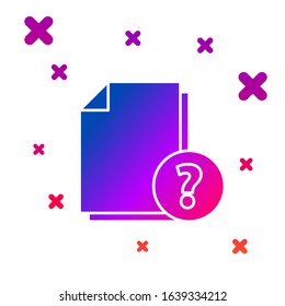 Color Unknown document icon isolated on white background. File with Question mark. Hold report, service and global search sign. Gradient random dynamic shapes. Vector Illustration