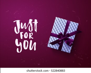 Color vector gift box, bows and ribbons . Hand drawn calligraphy lettering just for you 