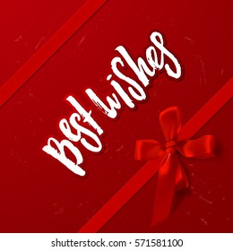 Color vector gift box, bows and ribbons. Hand drawn calligraphy "best wishes". Template post card.