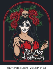 Color vector illustration of a girl in costume Dia De Los Muertos. Shirt design, poster, flyer.