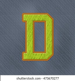 Color Vector Realistic Embroidery Patch Alphabet. Editable Colors. Letter D