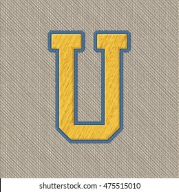 Color Vector Realistic Embroidery Patch Alphabet. Editable Colors. Letter U