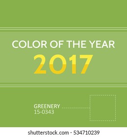 Color of the year 2017. Greenery trendy background, card.
