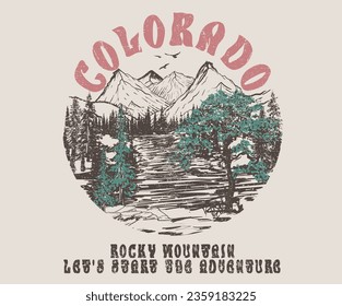 Colorado adventure vintage print design for t shirt and others. National park graphic artwork for sticker, poster, background.