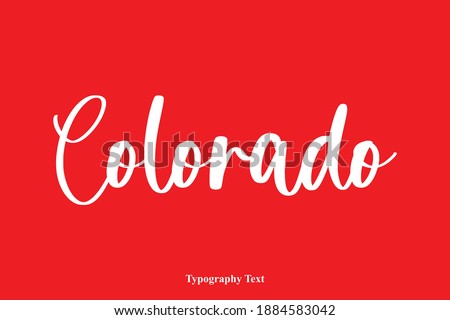 Colorado Beautiful Cursive Calligraphic Vector Quote