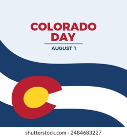 Colorado Day poster vector illustration. Waving Colorado flag frame vector. Abstract Colorado State flag symbol. Template for background, banner, card. August 1 each year. Important day