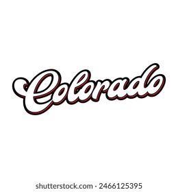 Colorado hand made script font. Vector Colorado text typography design for tshirt hoodie baseball cap jacket and other uses vector