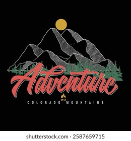 Colorado Mountains Adventure Vector Graphic T-shirt Hoodie Sweatshirt.