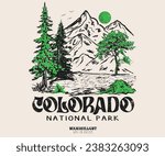 Colorado national park. Adventure at the mountain graphic artwork for t shirt and others. Mountain with tree  vintage print design. Mountain with sunset and river. Life is great.