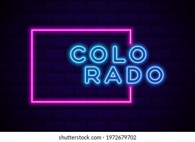 Colorado US state glowing neon lamp sign Realistic vector illustration Blue brick wall glow