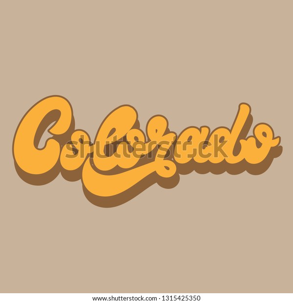 Colorado Vector Hand Drawn Lettering Isolated Stock Vector (Royalty ...