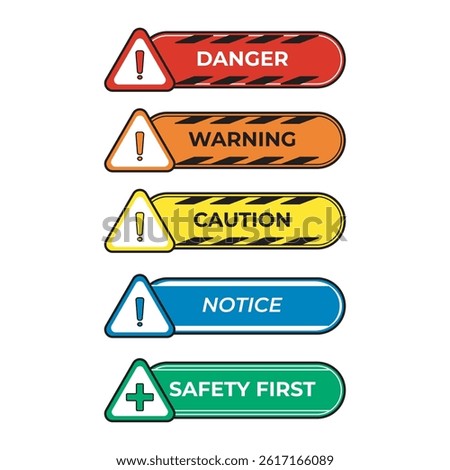 Color-coded safety signs set: Danger, Warning, Caution, Notice, and Safety First. Ideal for workplace safety graphics and industrial signage design.