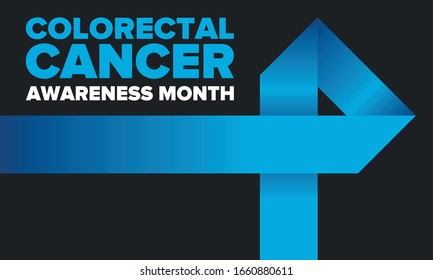 Colorectal Cancer Awareness Month. Celebrate annual in March. Control and protection. Prevention campaign. Medical health care concept. Poster with blue ribbon. Banner, background. Vector illustration