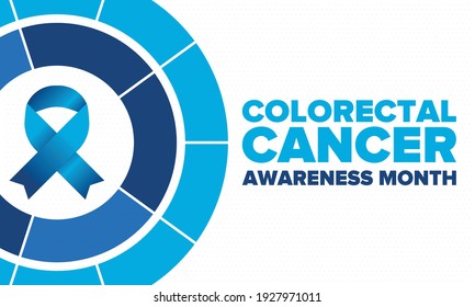 Colorectal Cancer Awareness Month. Celebrate annual in March. Control and protection. Prevention campaign. Medical health care concept. Poster with blue ribbon. Banner, background. Vector illustration