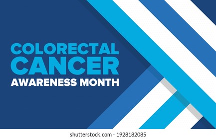 Colorectal Cancer Awareness Month. Celebrate annual in March. Control and protection. Prevention campaign. Medical health care concept. Poster with blue ribbon. Banner, background. Vector illustration