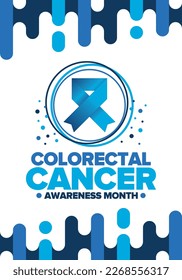 Colorectal Cancer Awareness Month. Celebrate annual in March. Control and protection. Prevention campaign. Medical health care concept. Poster with blue ribbon. Banner, background. Vector illustration