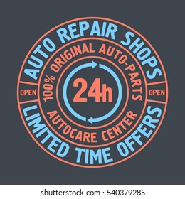 Colored Auto Repair Shops Badge template. Car service label, emblem vector illustration.