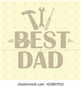 Colored background with silhouettes of tools and text for father's day celebrations