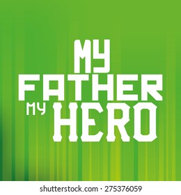 Colored background with text for father's day. Vector illustration