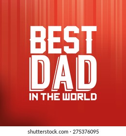Colored background with text for father's day. Vector illustration