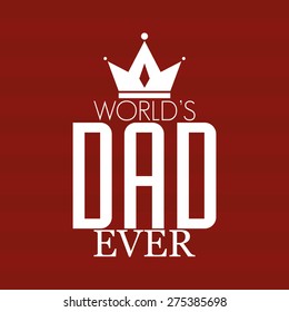 Colored background with text for father's day. Vector illustration