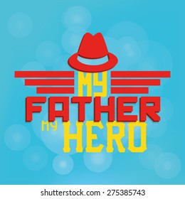 Colored background with text for father's day. Vector illustration