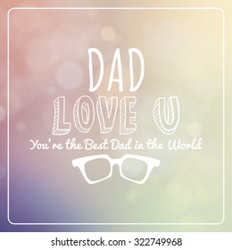Colored background with text for father's day