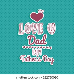 Colored background with text for father's day