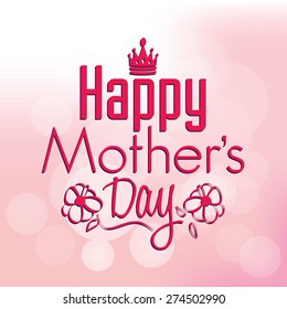 Colored background with text for mother's day. Vector illustration
