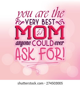 Colored background with text for mother's day. Vector illustration