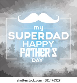 Colored background with text and a mustache for father's day