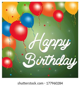 a lot of colored balloons in a green background with text for happy birthday