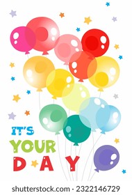 Colored balloons. Universal greeting card. Inscription It's your day. Vector file