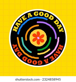 Colored cartoon sticker in retro style. Funny sticker of music record on yellow background. Happy a good day .Vector