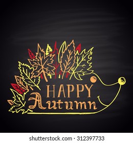 Colored chalk drawn illustration of hedgehog with autumnal leaves and text. Happy Autumn theme!