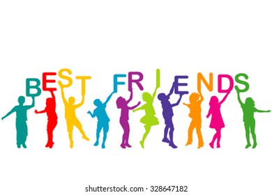 Colored children silhouettes holding letters building the words BEST FRIENDS